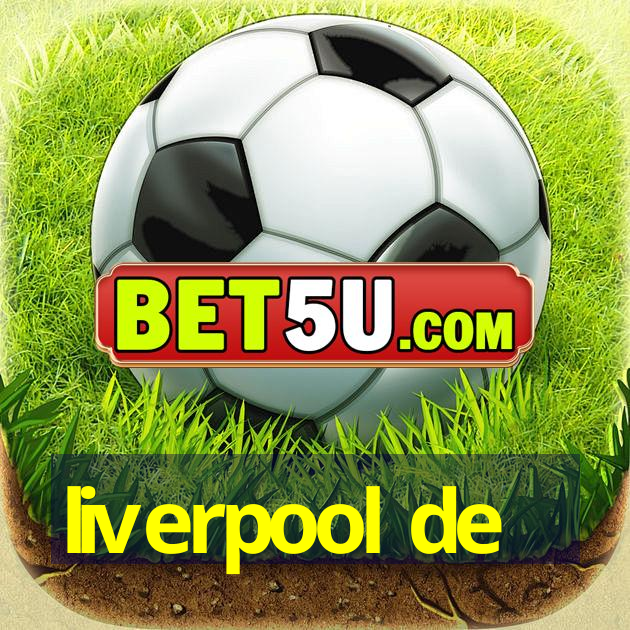 liverpool de